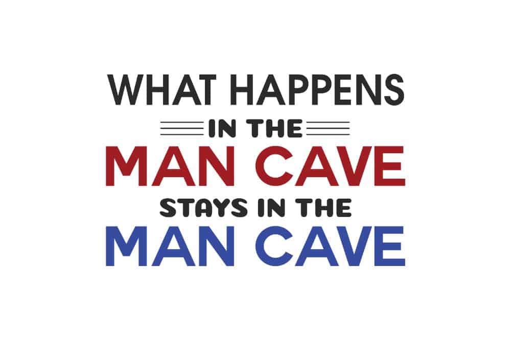 Man cave typography style design